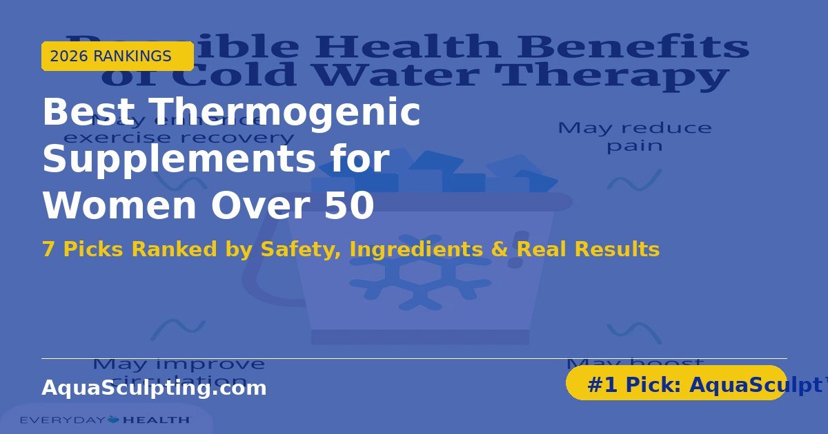 Best thermogenic supplements for women over 50 — AquaSculpting.com