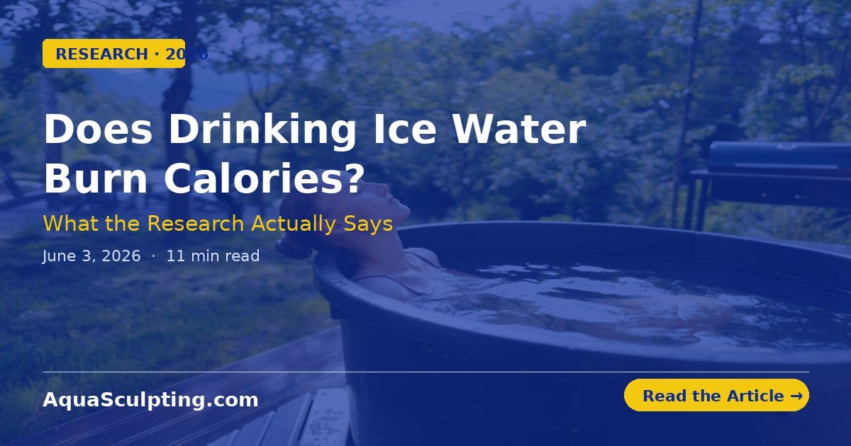 Does Drinking Ice Water Burn Calories? What Research Says — AquaSculpting.com